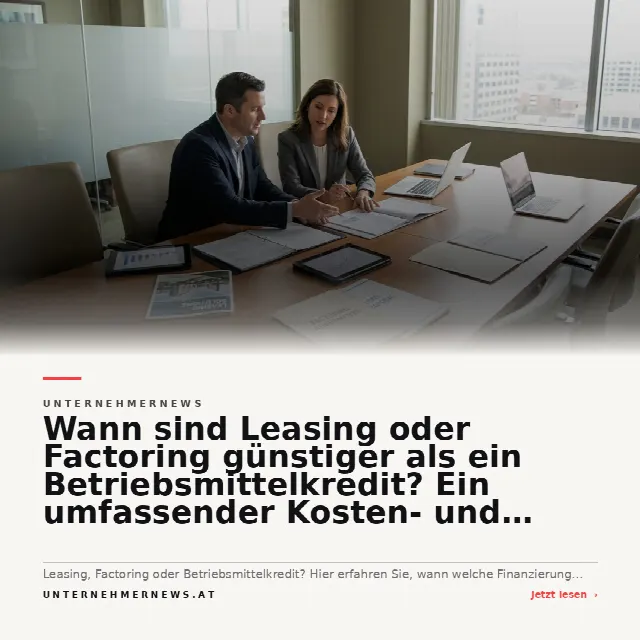 Share-Card fuer Wann sind Leasing oder Factoring günstiger als ein Betriebsmittelkredit? Ein umfassender Kosten- und Einsatzvergleich